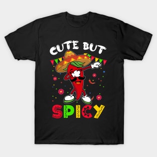 Cinco De Mayo Mexican Cute But Spicy Chili T-Shirt